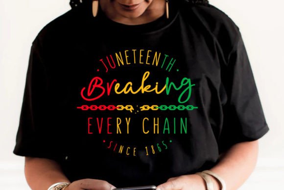 Juneteenth Breaking Every Chain PNG SVG: A Versatile Resource for Meaningful Creations